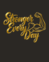 Stronger Every Day script wall art with flexed-arm icon in mirror gold acrylic, catching light on a pale gym wall.